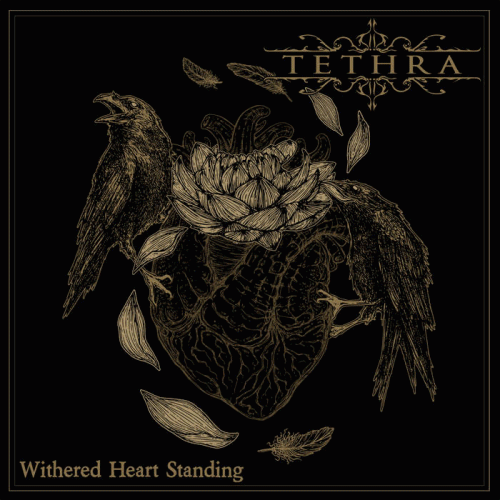 Tethra : Withered Heart Standing